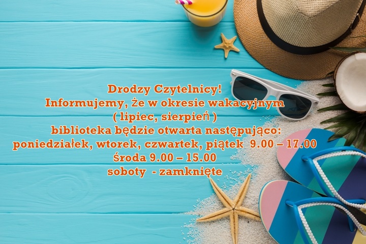 Akcesoria plażowe na niebieskim tle a na nim opis godzin otwarcia biblioteki w lipcu i sierpniu.