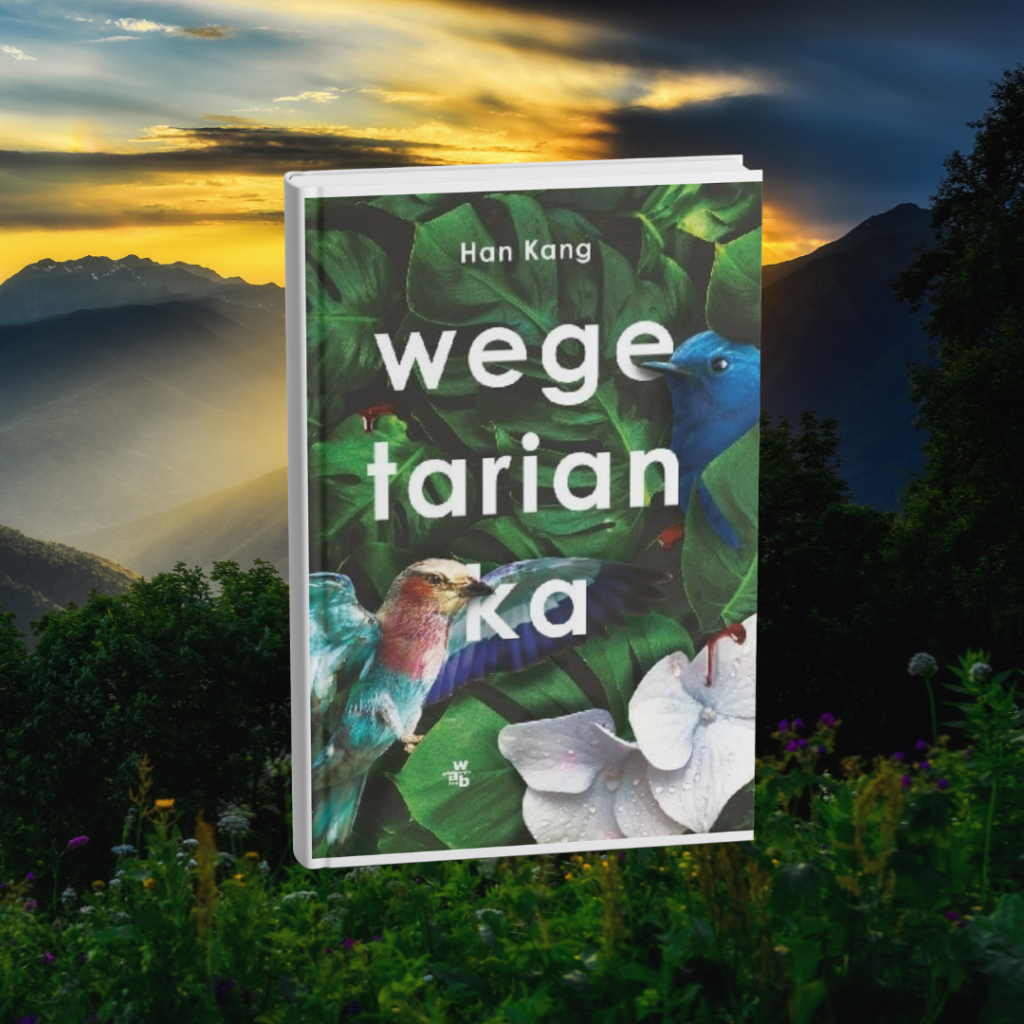 „Wegetarianka” tegorocznej noblistki Han Kang