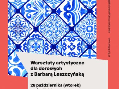 Plakat informujący o warsztatach artystycznych dla dorosłych z Barbarą Leszczyńską