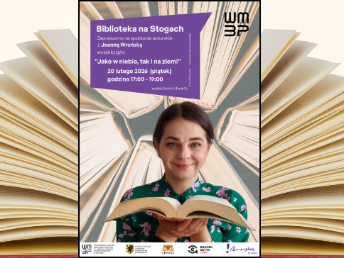 📚✨ Spotkanie autorskie w Bibliotece na Stogach! ✨📚 Zapraszamy na wyjątkowe spotkanie z Joanną Wrońską – naszą autorką ze Stogów 💜 Porozmawiamy o jej książce „Jako w niebie, tak i na ziemi”