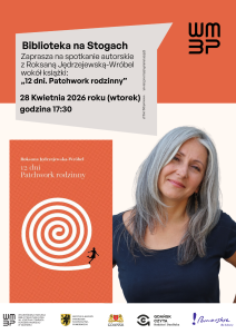Spotkanie autorskie z Roksaną Jędrzejewską-Wróbel w Bibliotece na Stogach