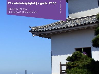 Plakat informujący o spotkaniu podróżniczym dotyczącym Japonii z Katarzyną Clio Gucewicz. Spotkanie zatytułowano "Shikoku - cztery prowincje spokoju".