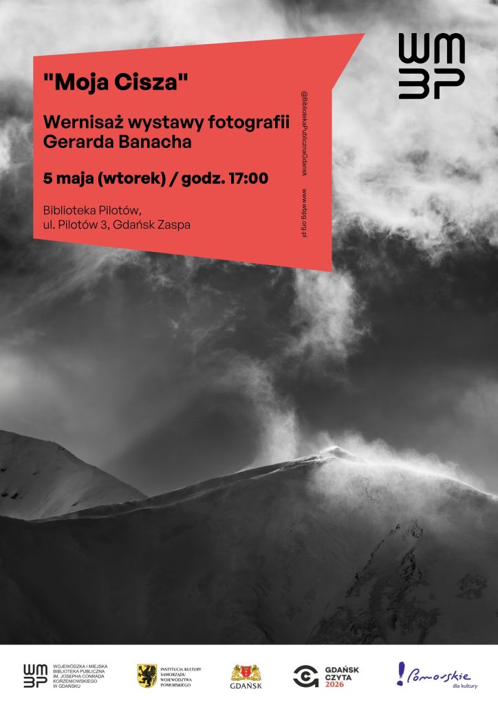 Plakat informujący o wernisażu wystawy fotografii Gerarda Banacha pt. "Moja Cisza."