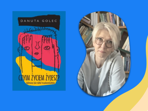 Zdjęcie Danuty Golec i okładka jej książki z karykaturą człowieka