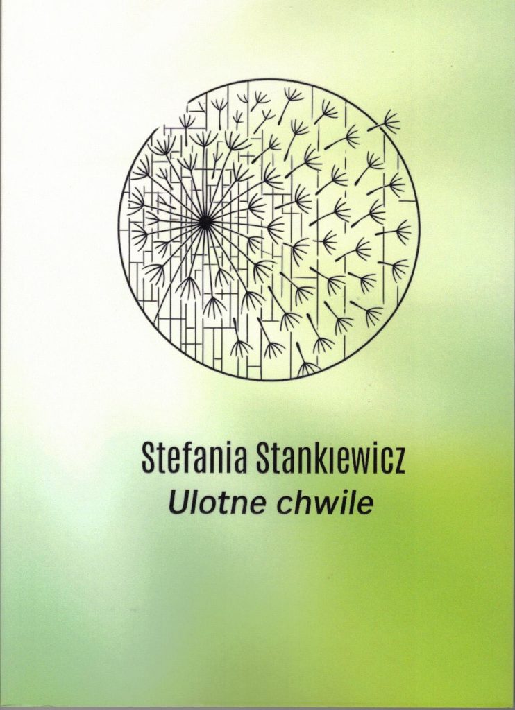 obraz przedstawia okładkę tomu poetyckiego "ulotne chwile" Grafika przedstawia dmuchawiec. Autorką grafiki jest Julia Stępień