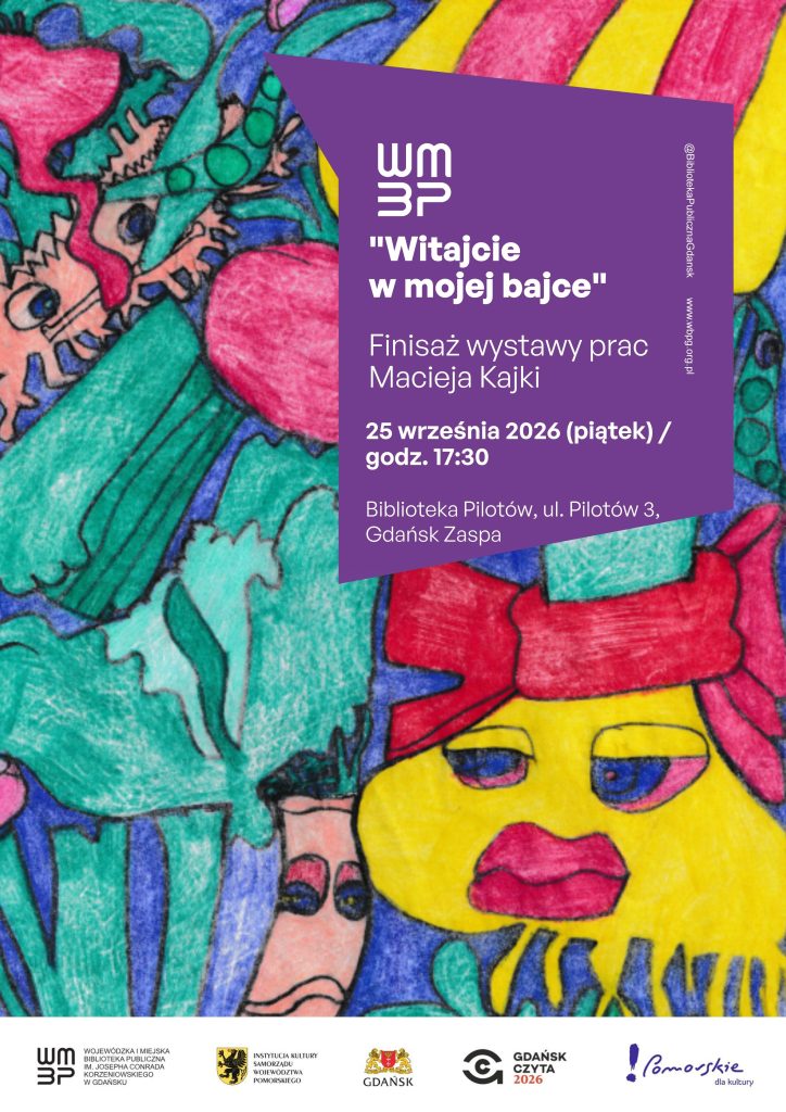 Kolorowy plakat informujący o finisażu wystawy prac Macieja Kajki
