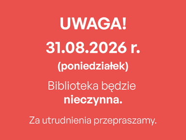 Informacja o zamknięciu biblioteki dnia 31.08.2026 r.