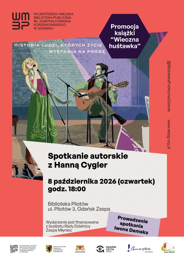Zdjęcie plakatu informującego o spotkaniu autorskim z Hanną Cygler. Na plakacie fragment okładki książki "Wieczna huśtawka".