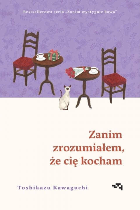 „Zanim zrozumiałem, że cię kocham” Toshikazu Kawaguchi